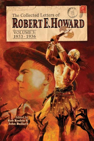 The Collected Letters of Robert E. Howard Volume 3