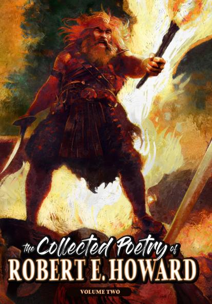 The Collected Poetry of Robert E. Howard Volume 2