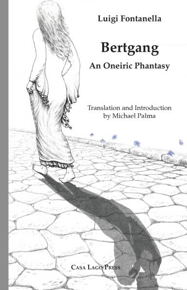 Bertgang. An Oneiric Phantasy