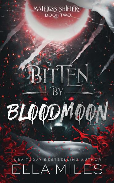 Bitten by Bloodmoon