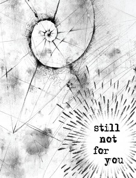 Still Not For You