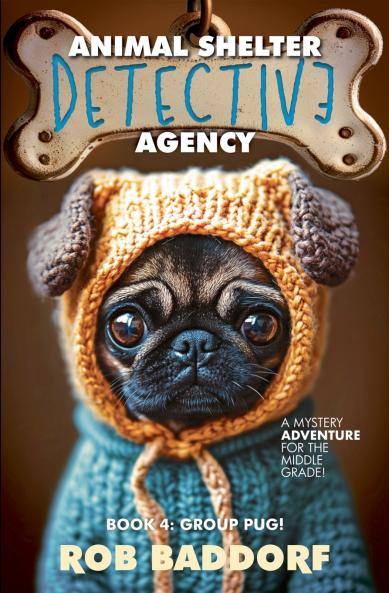Animal Shelter Detective Agency Book 4