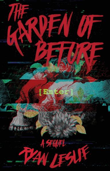 The Garden of Before
