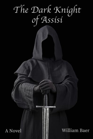 The Dark Knight of Assisi