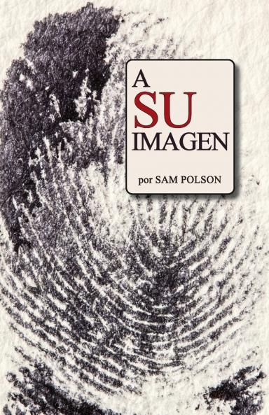 A Su Imagen (Spanish Edition)