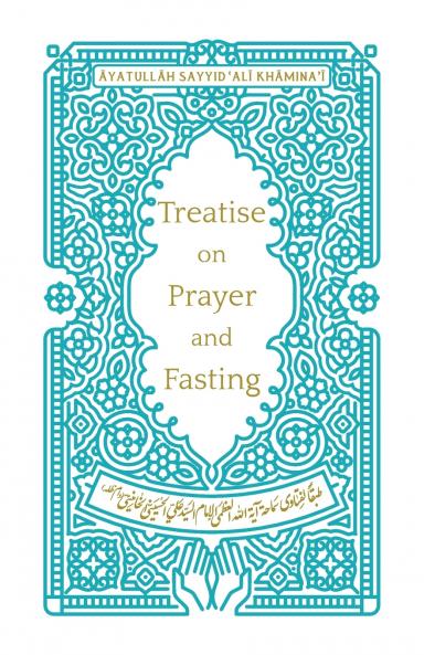Treatise on Prayer and Fasting