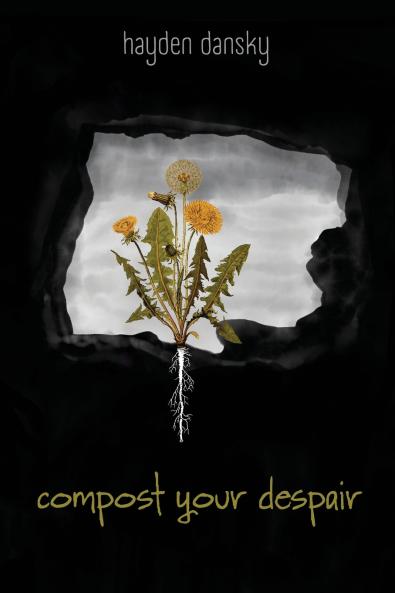 Compost Your Despair