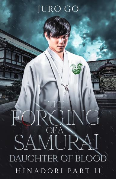 The Forging of a Samurai