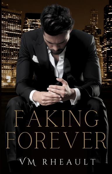 Faking Forever