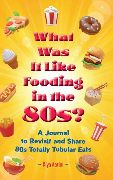 What Was It Like Fooding in the 80s?