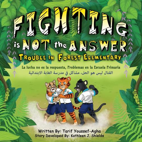 Fighting is Not the Answer Trouble in Forest Elementary