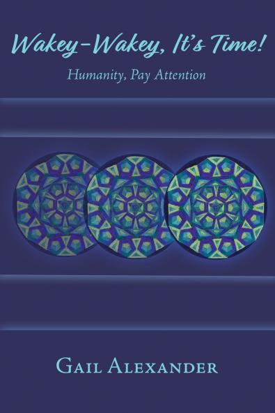 Wakey-Wakey It's Time! Humanity Pay Attention