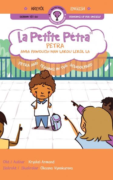 Petra anba fawouch nan lakou lekòl la | Petra and Teasing in the Schoolyard