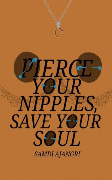 Pierce Your Nipples Save Your Soul