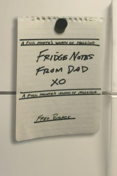 Fridge Notes from Dad