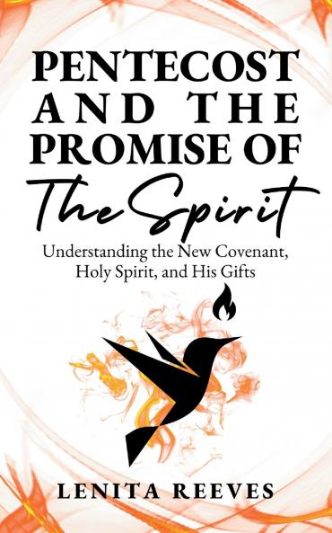 Pentecost and The Promise of the Spirit