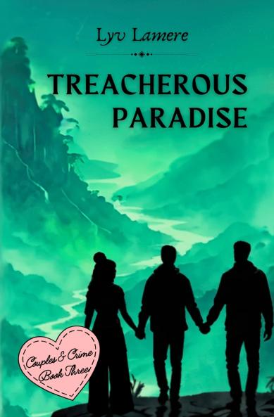 Treacherous Paradise
