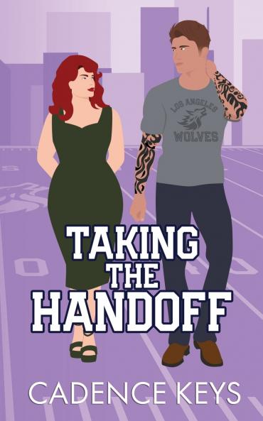 Taking the Handoff (Illustrated Edition)