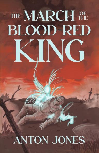 The March of the Blood-Red King