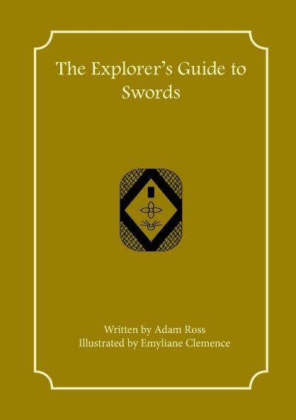 The Explorer's Guide to Swords