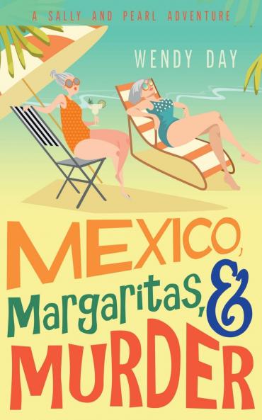 Mexico Margaritas and Murder