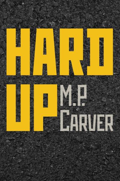 Hard Up