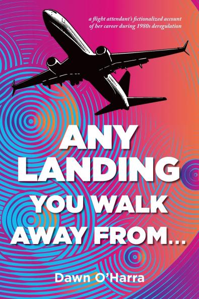 Any Landing You Walk Away From...