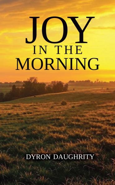 Joy in the Morning
