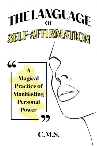 The Language of Self-Affirmation