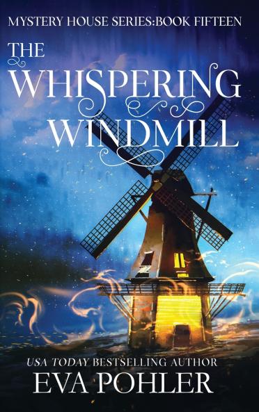 The Whispering Windmill