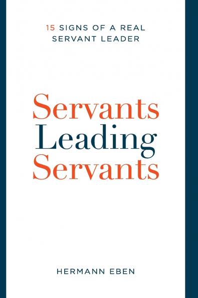 Servants Leading Servants