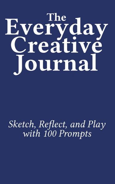 The Everyday Creative Journal