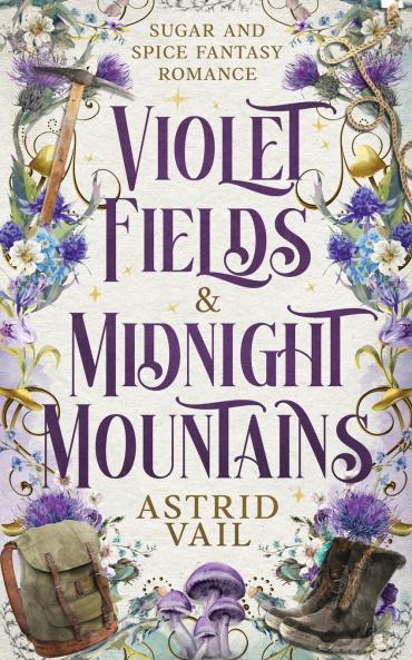 Violet Fields & Midnight Mountains