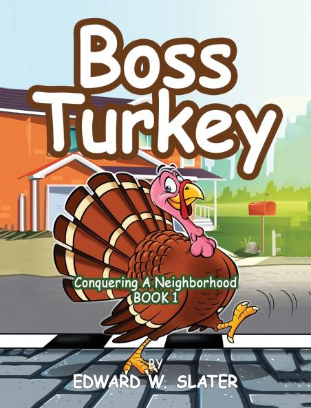 Boss Turkey