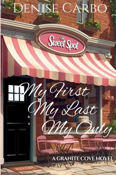 My First     My Last         My Only