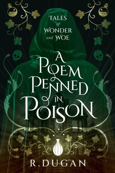 A Poem Penned in Poison