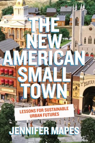 The New American Small Town