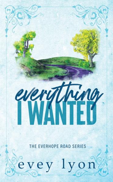Everything I Wanted