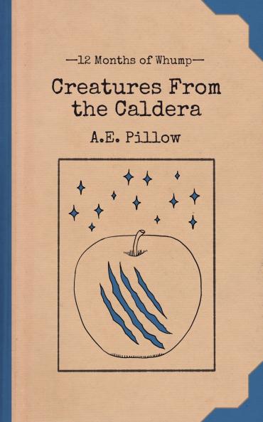 Creatures From the Caldera