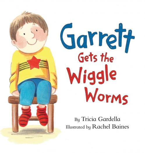 Garrett Gets the Wiggle Worms