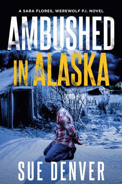 Ambushed in Alaska