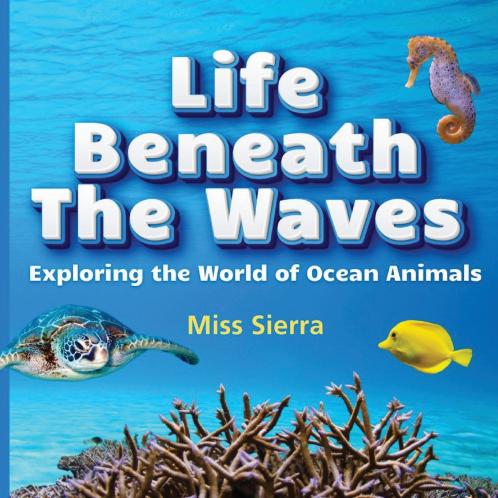Life Beneath the Waves