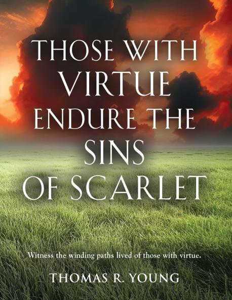 Those With Virtue Endure The Sins of Scarlet