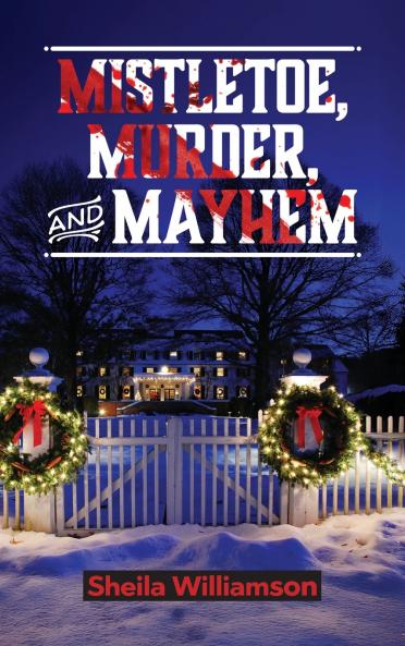 Mistletoe Murder and Mayhem