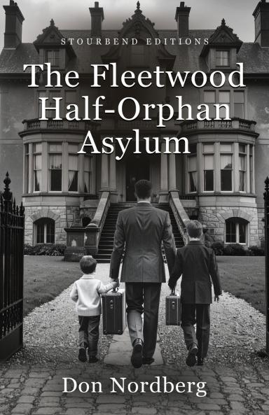 The Fleetwood Half-Orphan Asylum