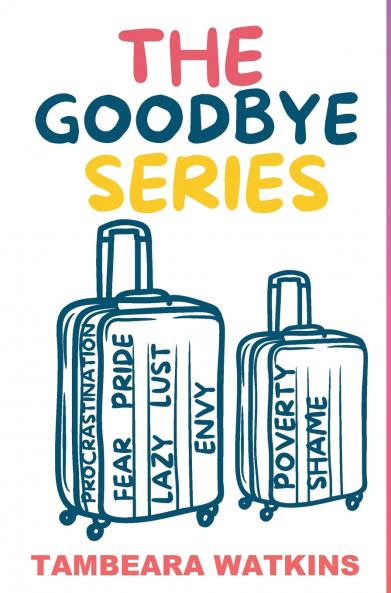 The Goodbye Series
