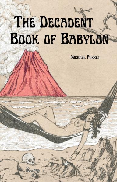 The Decadent Book of Babylon