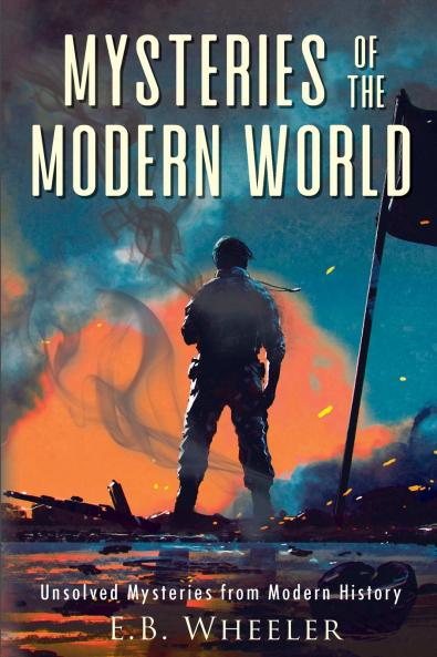 Mysteries of the Modern World