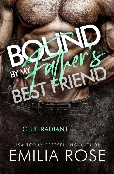 Bound by My Father's Best Friend