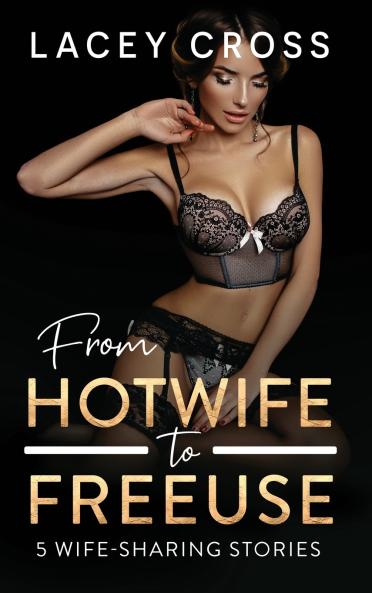 From Hotwife to Freeuse